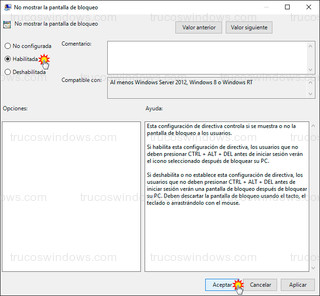 Windows 10 - No mostrar la pantalla de bloqueo > Habilitada