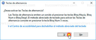 Windows 10 - Habilitar teclas de alternancia con Bloq Num