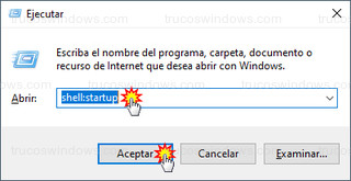 Windows 10 Ejecutar - shell:startup