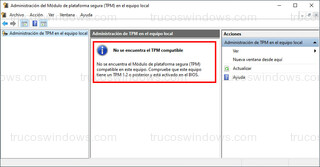 Administración del Módulo de plataforma segura - No se encuentra el TPM compatible