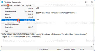 Bloc de notas - Archivo > Guardar como