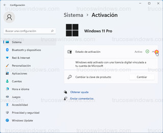 Windows 11 Pro - Windows está activado con una licencia digital vinculada a tu cuenta de Microsoft