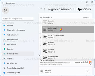 Región e idioma > Opciones - Agregar un teclado