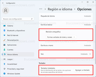 Región e idioma > Opciones - Revisión ortográfica, voz y teclados