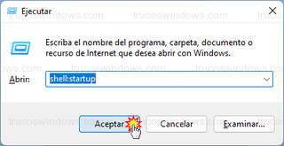 Windows 11 > Ejecutar - shell:startup
