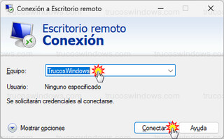 Conexión a Escritorio remoto - Equipo > Conectar