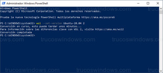 Windows PowerShell - Conversión de WSL 1 a WSL 2