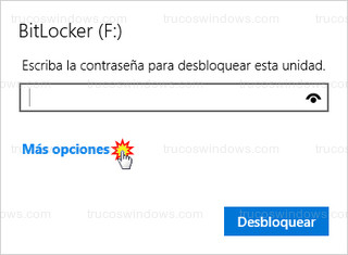 BitLocker - Escriba la contraseña para desbloquear esta unidad - Más opciones