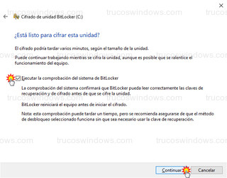 Cifrado de unidad BitLocker - Listo para cifrar esta unidad - Ejecutar la comprobación del sistema de BitLocker