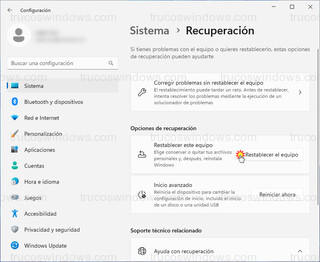 Windows 11 Configuración - Sistema > Recuperación > Restablecer este equipo