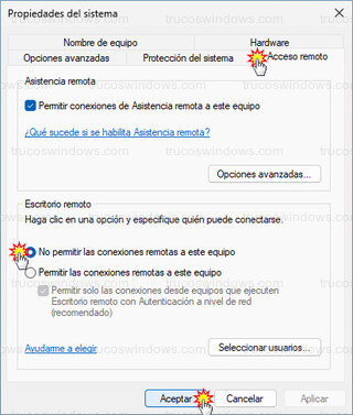 Propiedades del sistema > Acceso remoto - No permitir las conexiones remotas a este equipo