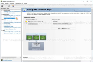 Multipantalla para juegos - Tarjetas gráficas Nvidia > Configurar Surround, PhysX